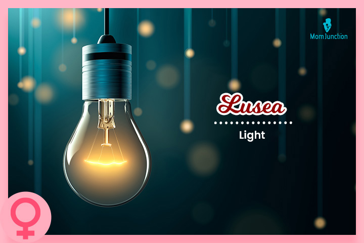 Lusea means light