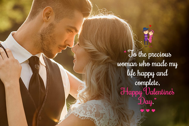 To the precious woman who made my life,.. love messages for wife
