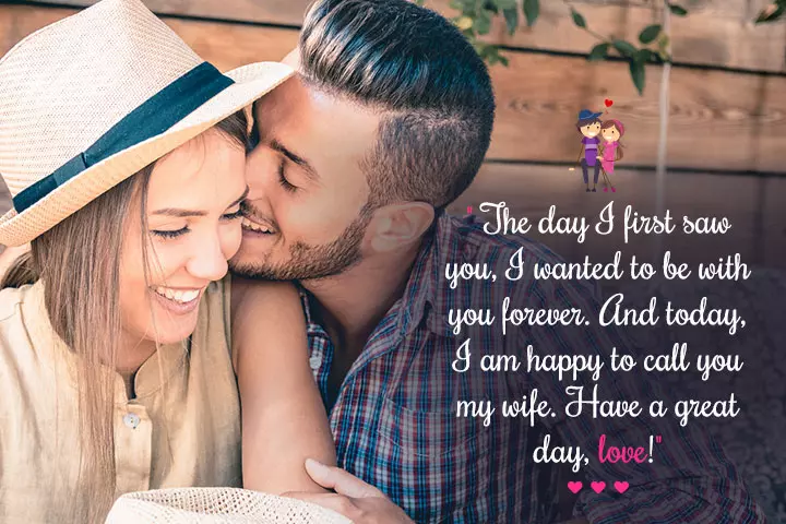 The day I first saw you, I wanted to be, love messages for wife