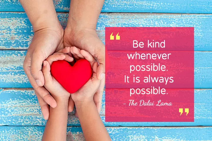 Be kind, positive thought for the day quotes for kids