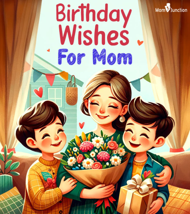 100+ Heartfelt And Lovable Birthday Wishes For Mom