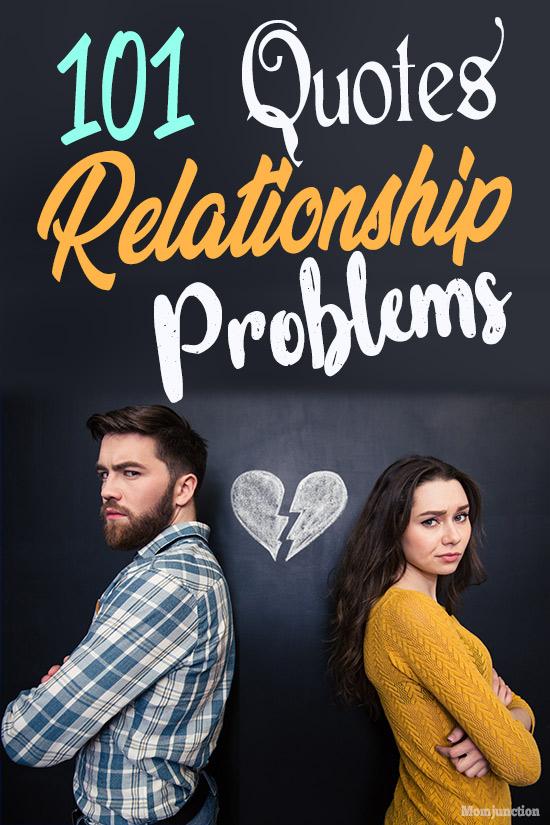 101 Relationship Problem Quotes and Sayings That Strike A ...