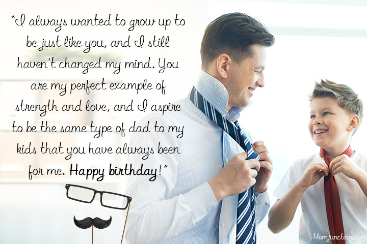 I aspire to be you birthday wishes for dad