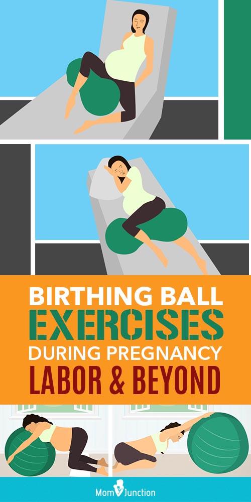 Birthing Ball Exercises During Pregnancy, Labor And Beyond