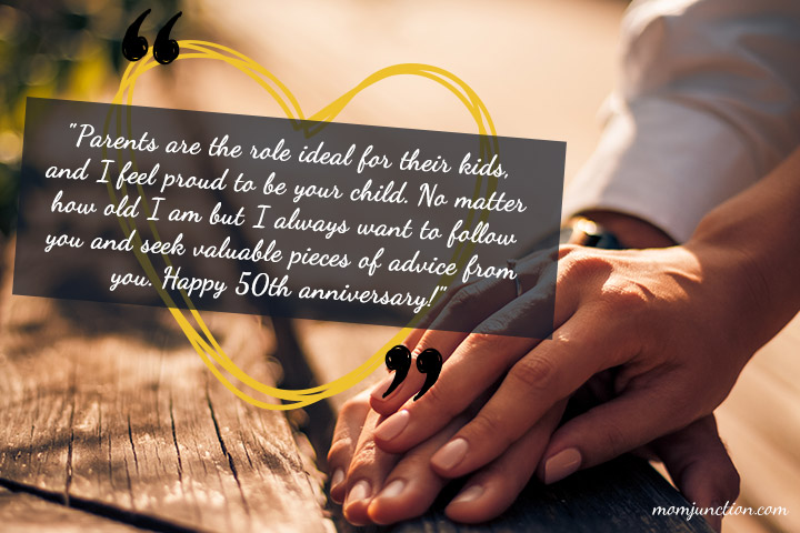 Proud to be your child anniversary wishes for parents