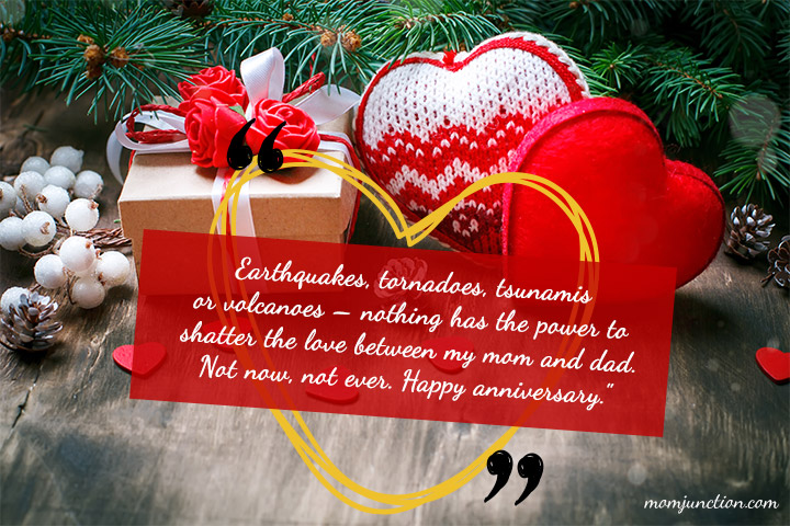 Nothing has the power to shatter your love anniversary wishes for parents