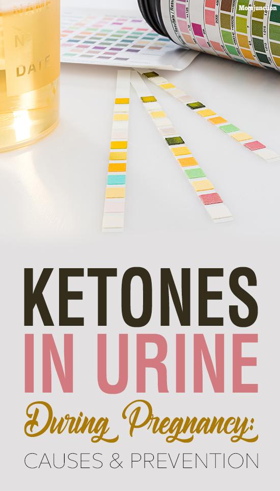 Ketones In Urine During Pregnancy: Causes And Prevention