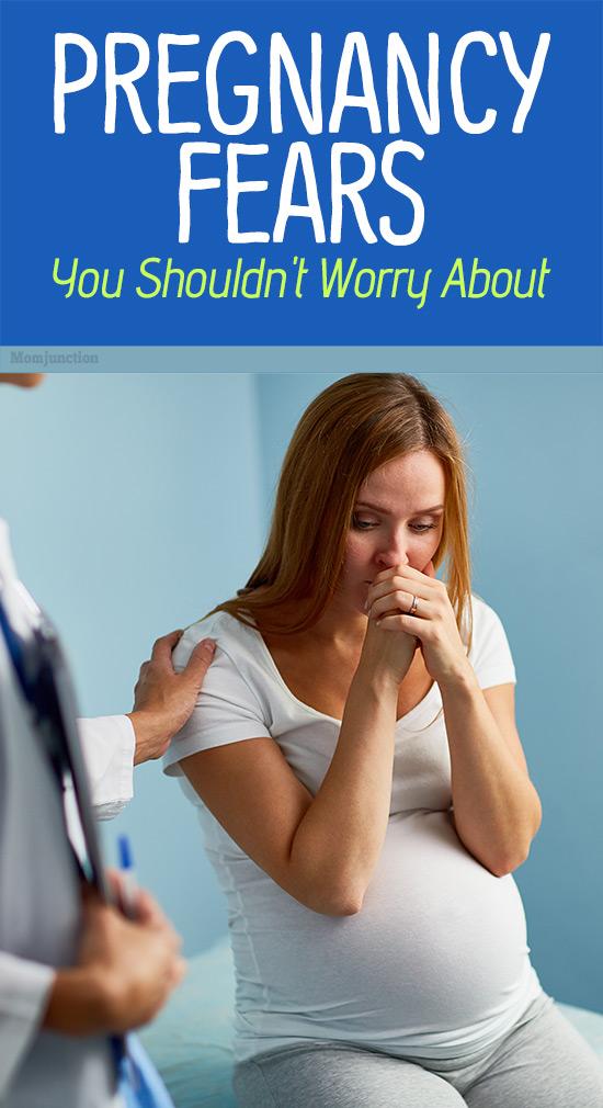 15 Common Pregnancy Fears And Why You Dont Have To Worry