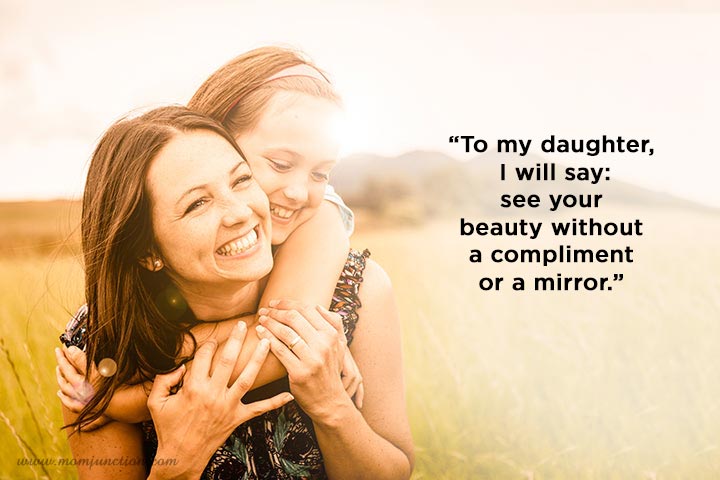 See your beauty without a mirror, mother-daughter quotes