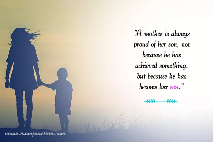 A mother is always proud of her son, mother and son quotes