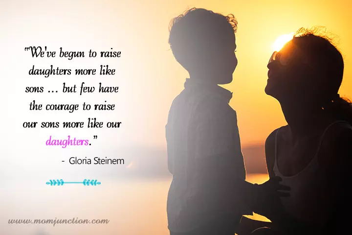 Raise sons like daughters, mother and son quotes