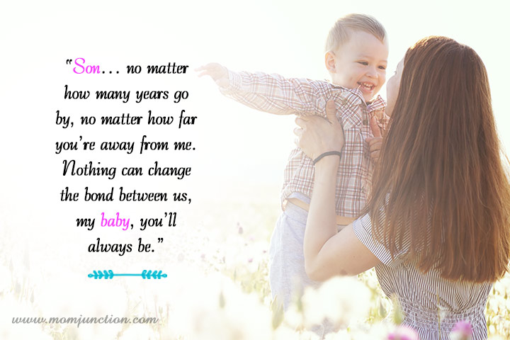 Nothing can change our bond, mother and son quotes