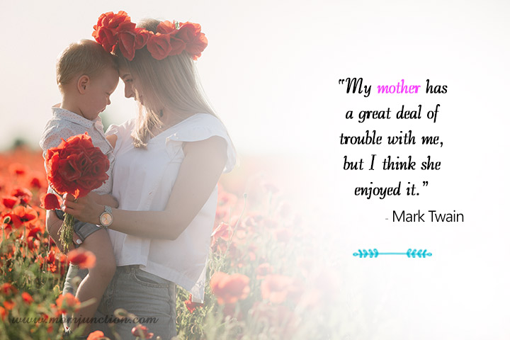 My mother, mother and son quotes