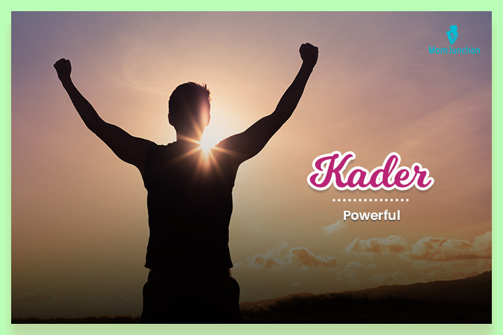 Kader, a powerful Arabic last name
