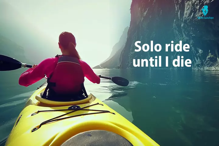 Solo ride until I die