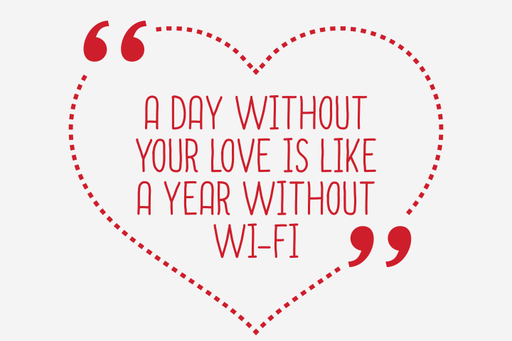 Love and wifi, funny relationship quotes