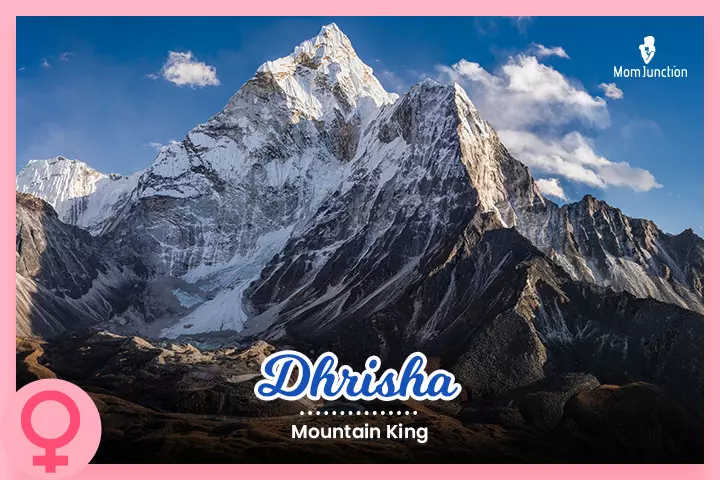 Dhrisha also means Mountain Lord