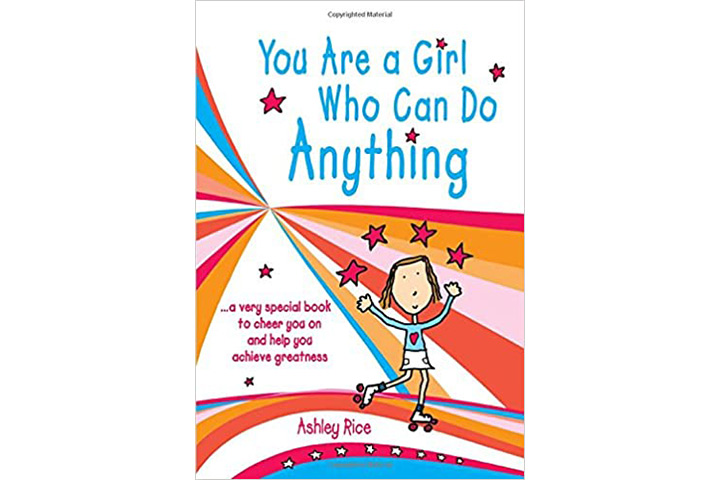 You Are A Girl Who Can Do Anything