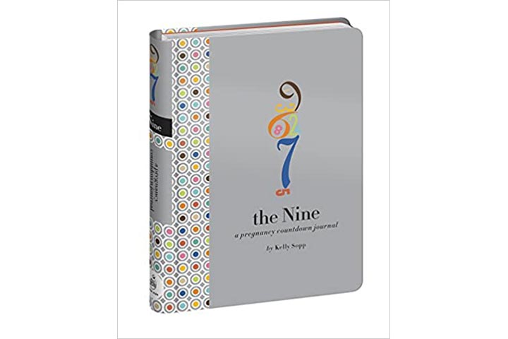The Nine Pregnancy Countdown Journal by Kelly Sopp And David Sopp