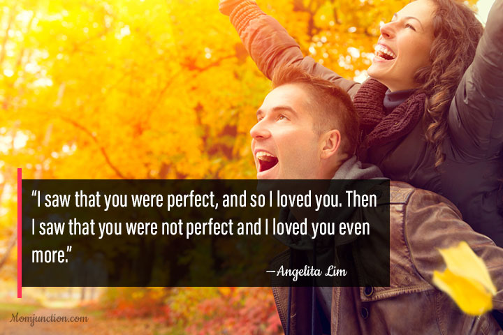 I saw that you were perfect, true love quotes for couples