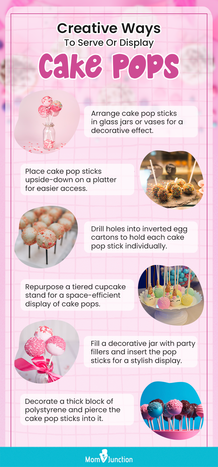 Creative Ways To Serve Or Display Cake Pops (infographic)