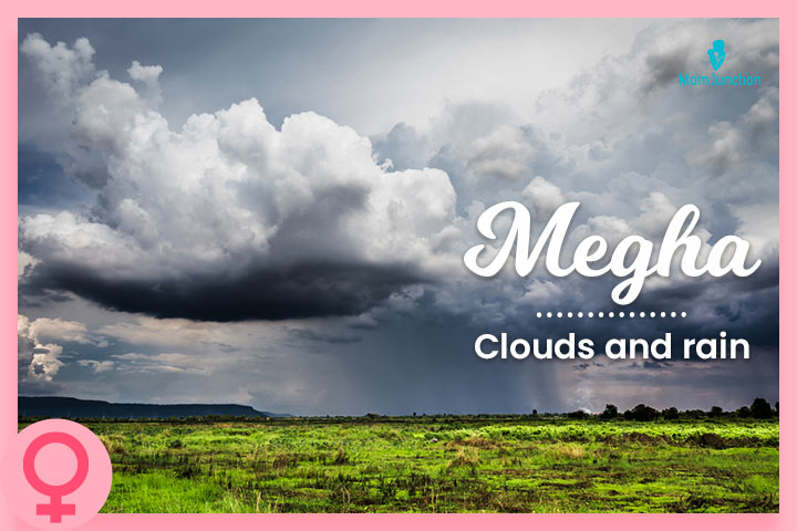 Megha, clouds and rain