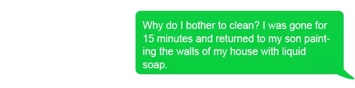 Mess Becomes An Everyday Part Of Your Life