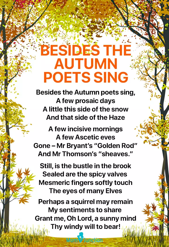 Besides the Autumn poets sing