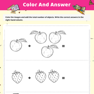 Addition Worksheets: Color And Add Using Given Objects