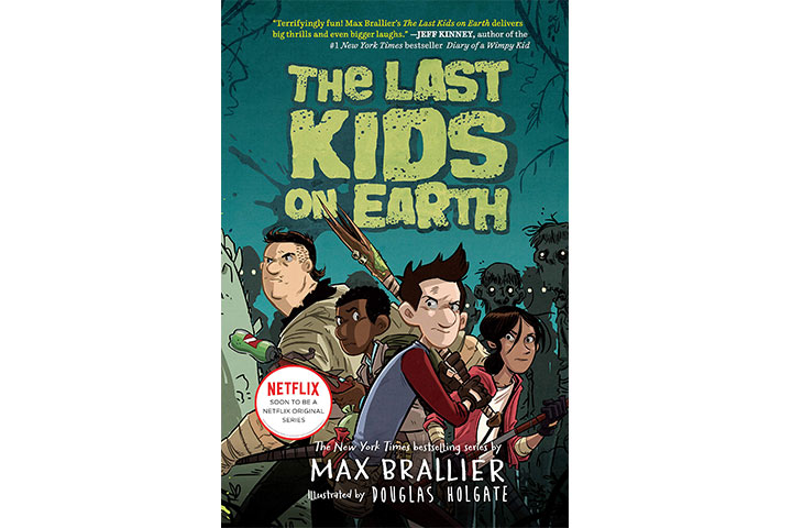 The Last Kids On Earth By Max Brallier