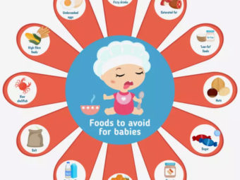 15 Foods To Avoid Feeding Your Baby