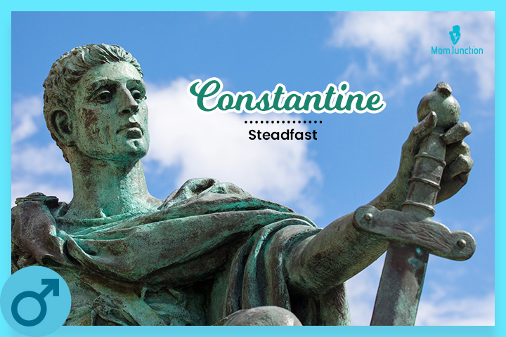 Constantine refers to someone who is steadfast