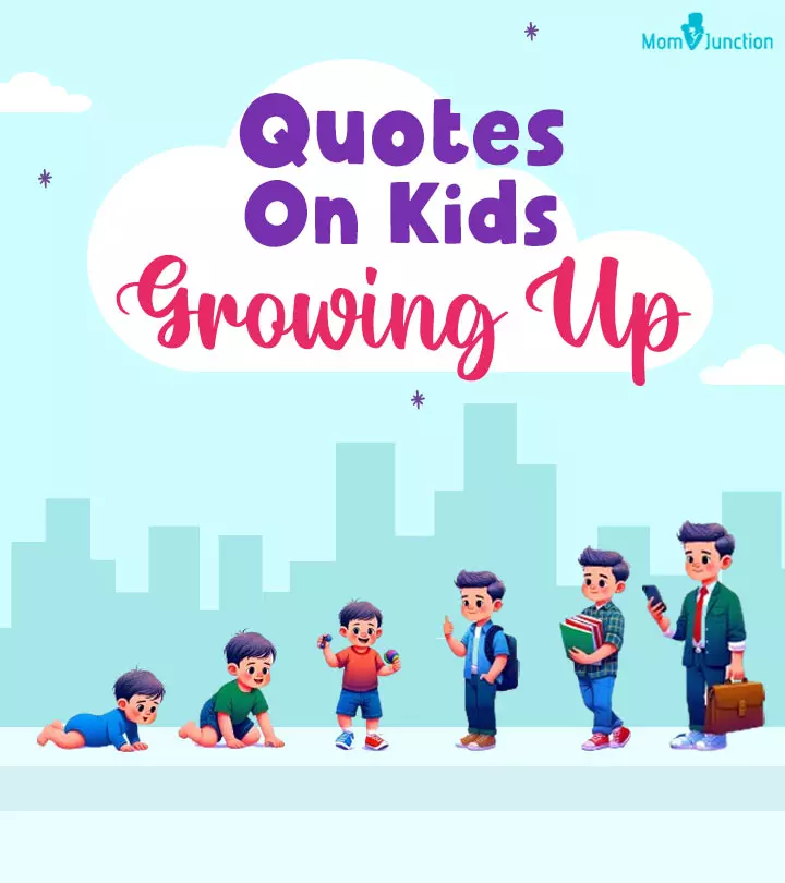 Best Quotes About Children Growing Up Too Fast