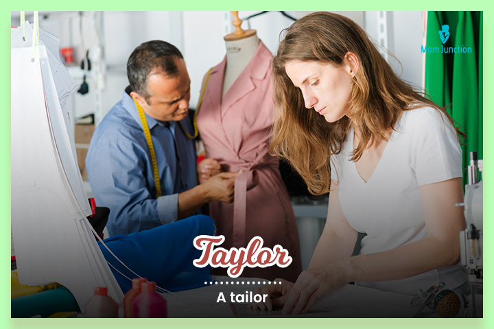 Taylor means a tailor