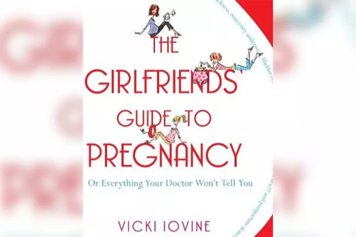 The Girlfriend’s Guide To Pregnancy