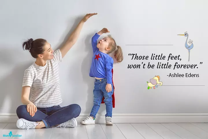 Those little feet, won't be little forever, quote about kids growing up