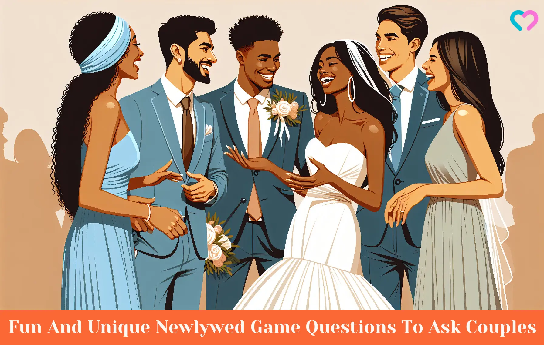 Fun And Unique Newlywed Game Questions To Ask Couples_illustration