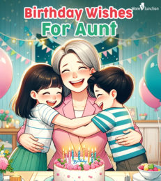 250+ Heartfelt Birthday Wishes And Messages For Aunt