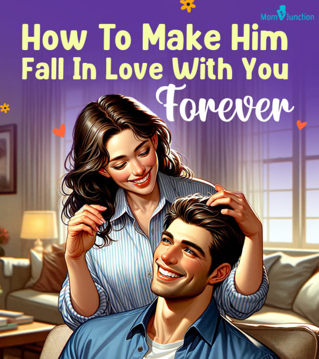 How To Make Him Fall In Love With You Forever
