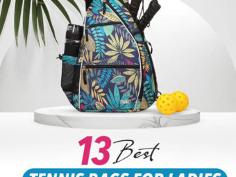 Best Tennis Bags For Ladies To Carry Essentials