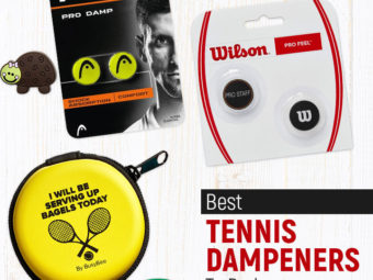 13 Best Tennis Dampeners To Reduce Vibration In 2024