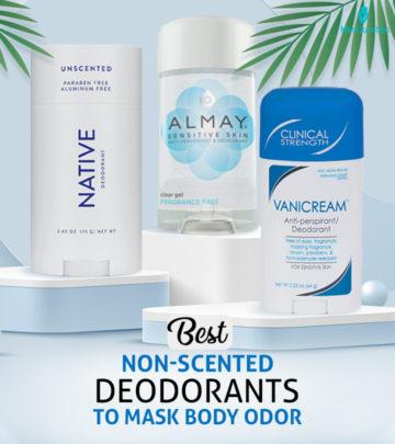 11 Best Non-Scented Deodorants To Mask Body Odor In 2026