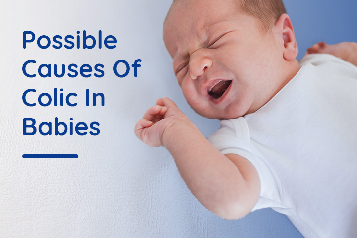 Possible Causes Of Colic In Babies