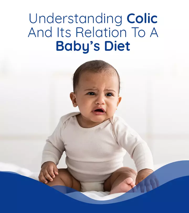 Understanding Colic And Its Relation To A Baby’s Diet_image