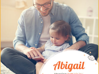 Abigail, meaning father
