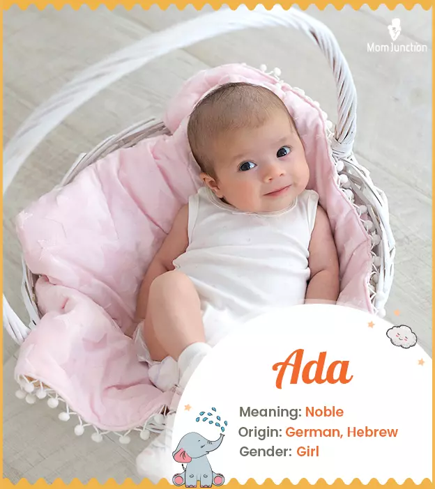 Ada Meaning, Origin, History, And Popularity | MomJunction