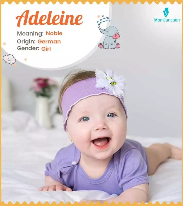 Adeleine Meaning, Origin, History, And Popularity_image