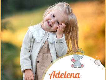 Adelena, meaning noble