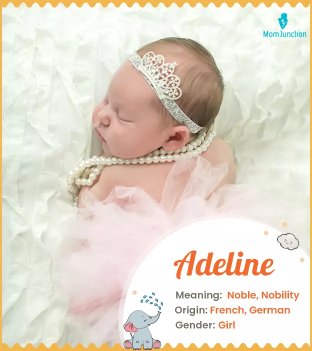 Adeline is a French name