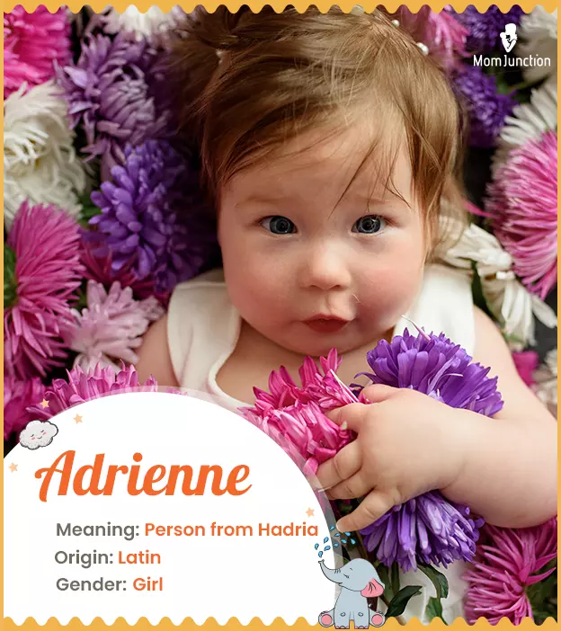 Adrienne refers to a person from Hadria